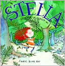 Stella: Fairy Of The Forest by Marie-Louise Gay